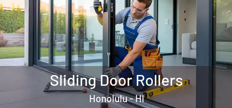 Sliding Door Rollers Honolulu - HI